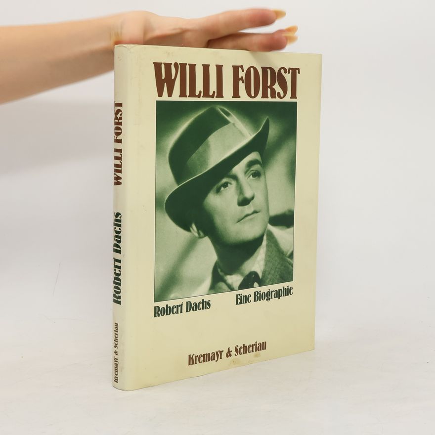 Robert Dachs Willi Forst