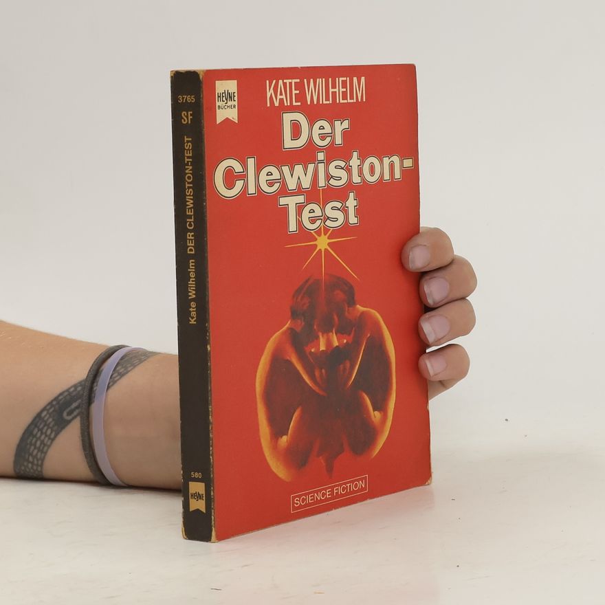 Kate Wilhelm Der Clewiston-Test