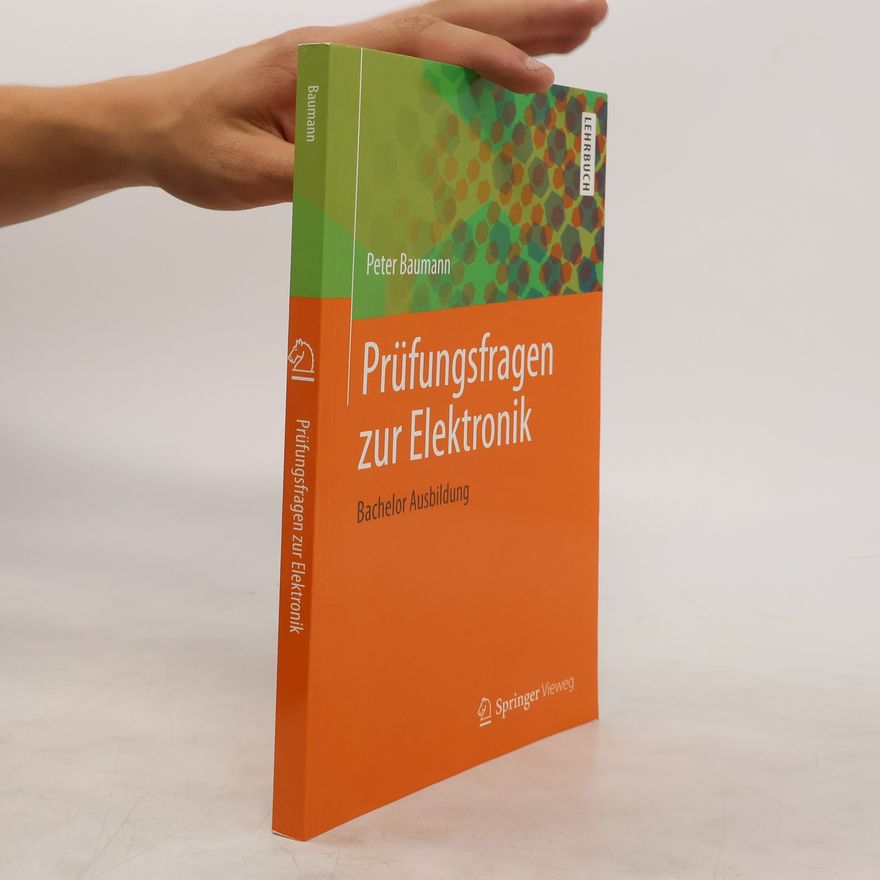 Peter Baumann Prüfungsfragen zur Elektronik