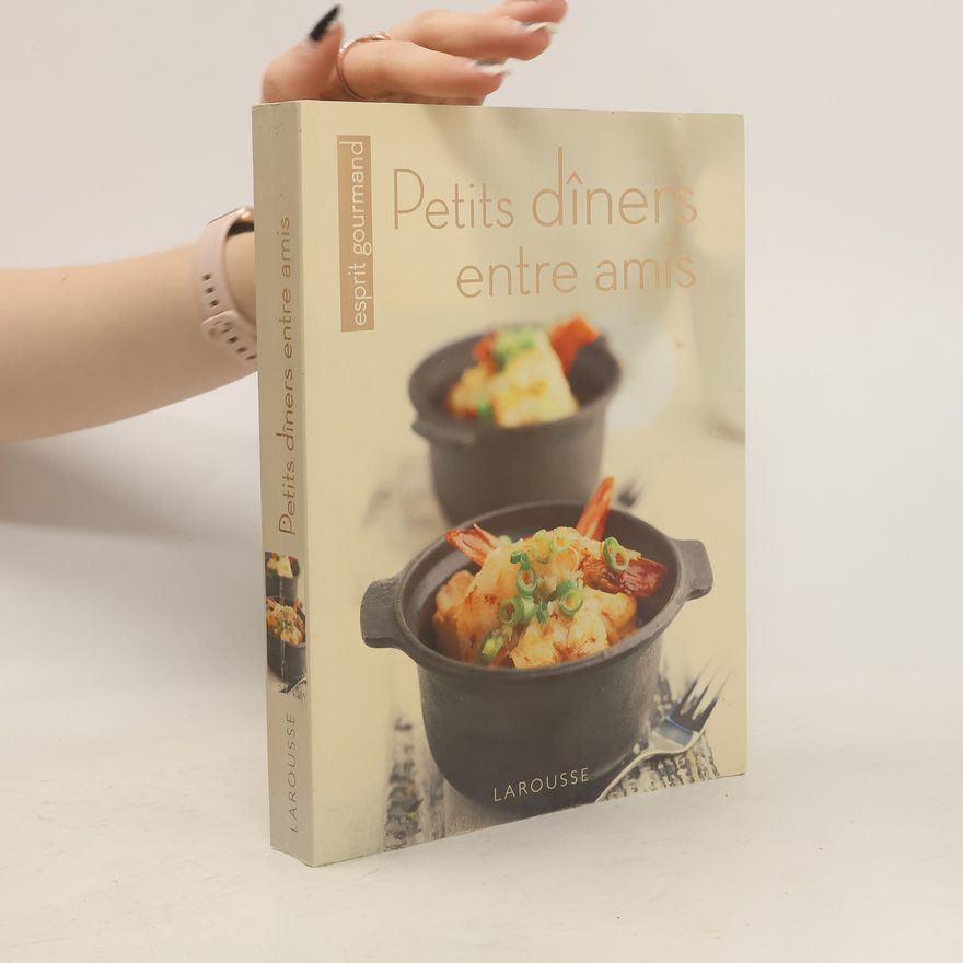 Autorenkollektiv Petits dîners entre amis