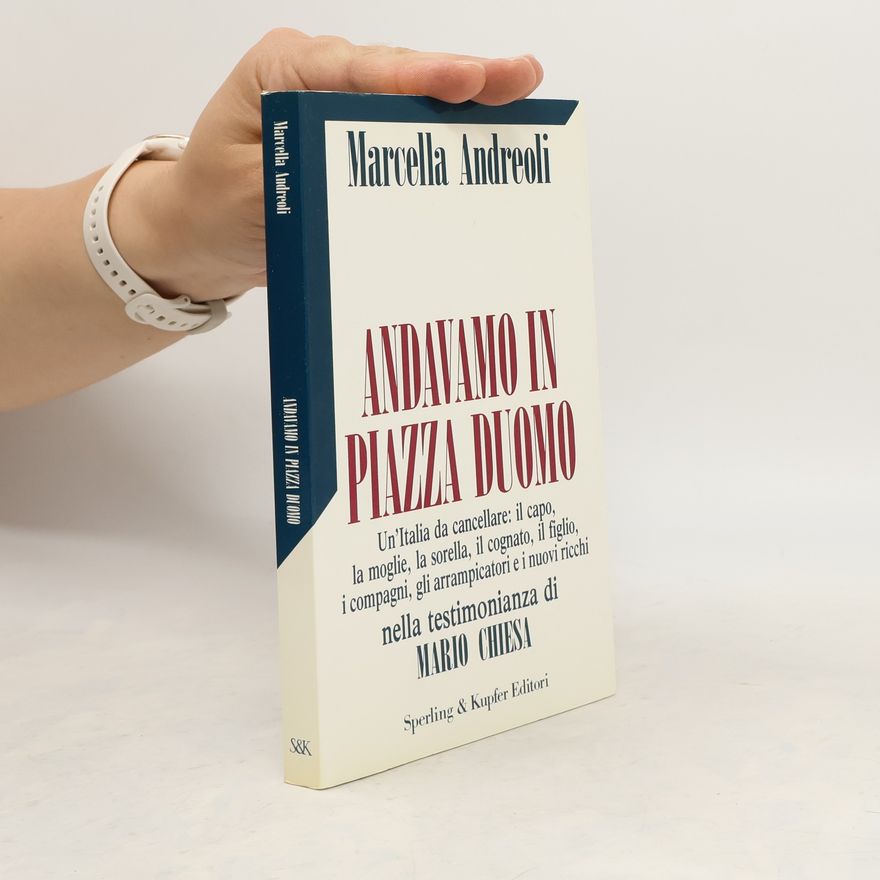 Marcella Andreoli Andavamo in piazza Duomo