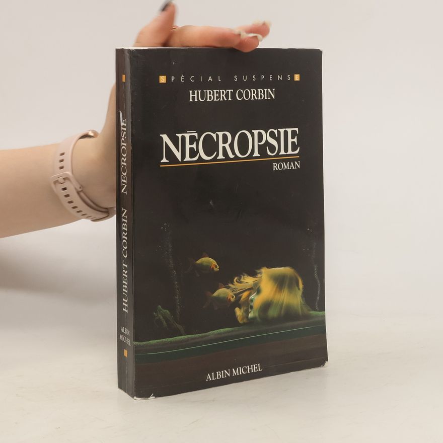 Hubert Corbin Nécropsie