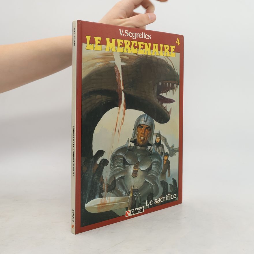 Vincente Segrelles Le Mercenaire 4. Le sacrifice