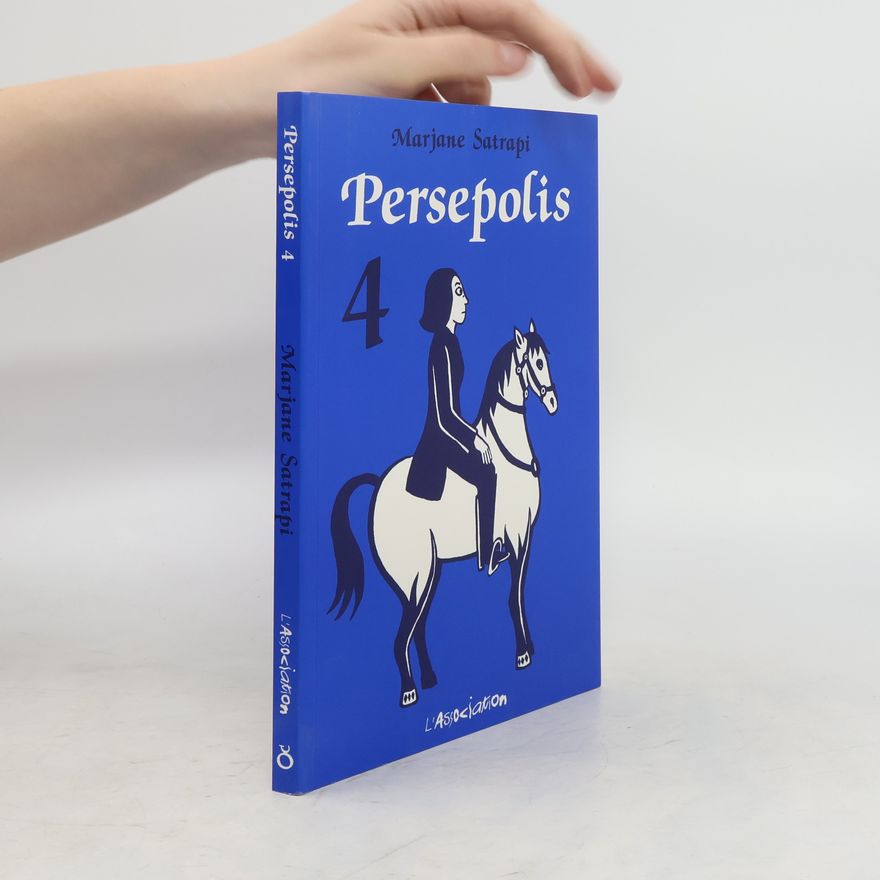 Marjane Satrapi Persepolis, französische Ausgabe. Bd.4