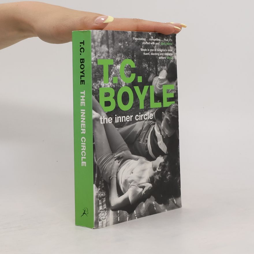 T. Coraghessan Boyle The Inner Circle
