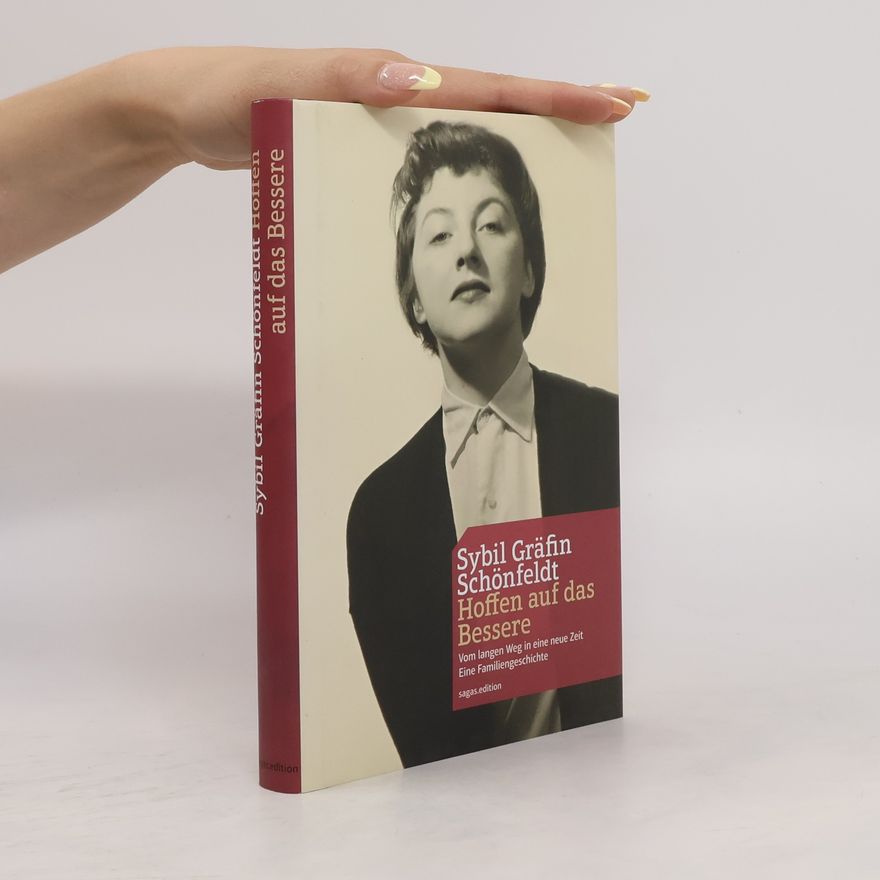 Sybil Schönfeldt Hoffen auf das Bessere