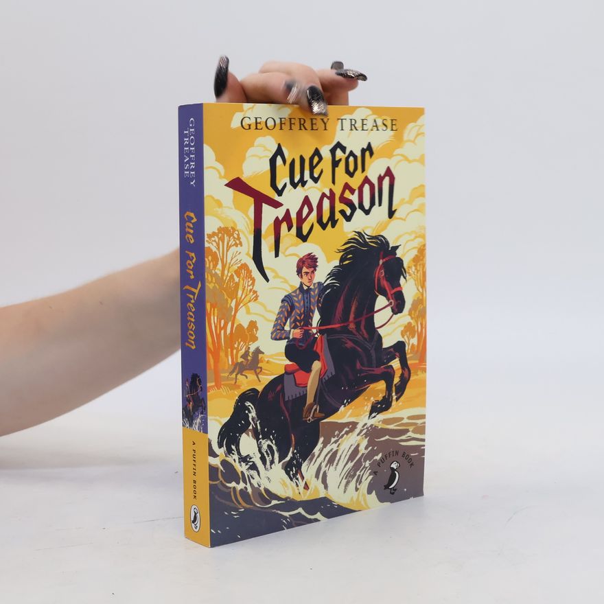 Trease Geoffrey Cue for Treason