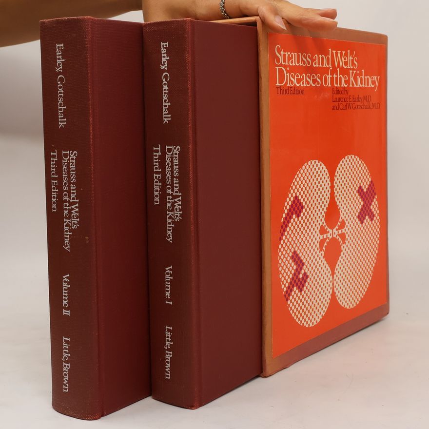 Louis G. Welt Diseases of the Kidney I.-II.