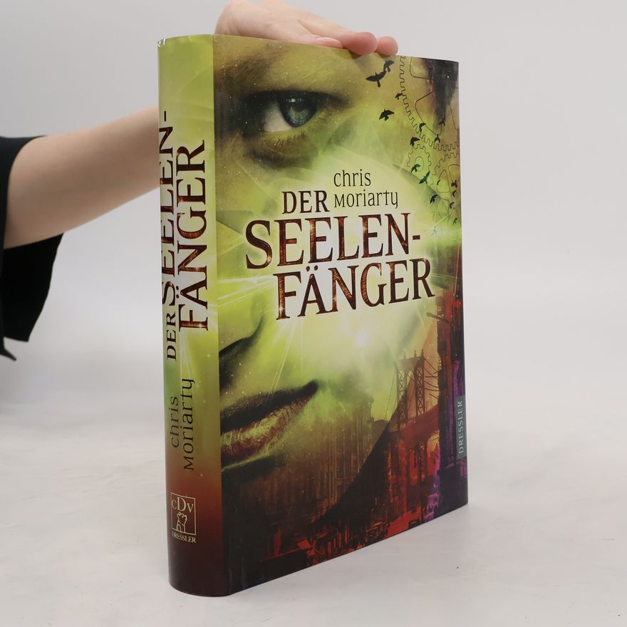 Chris Moriarty Der Seelenfänger
