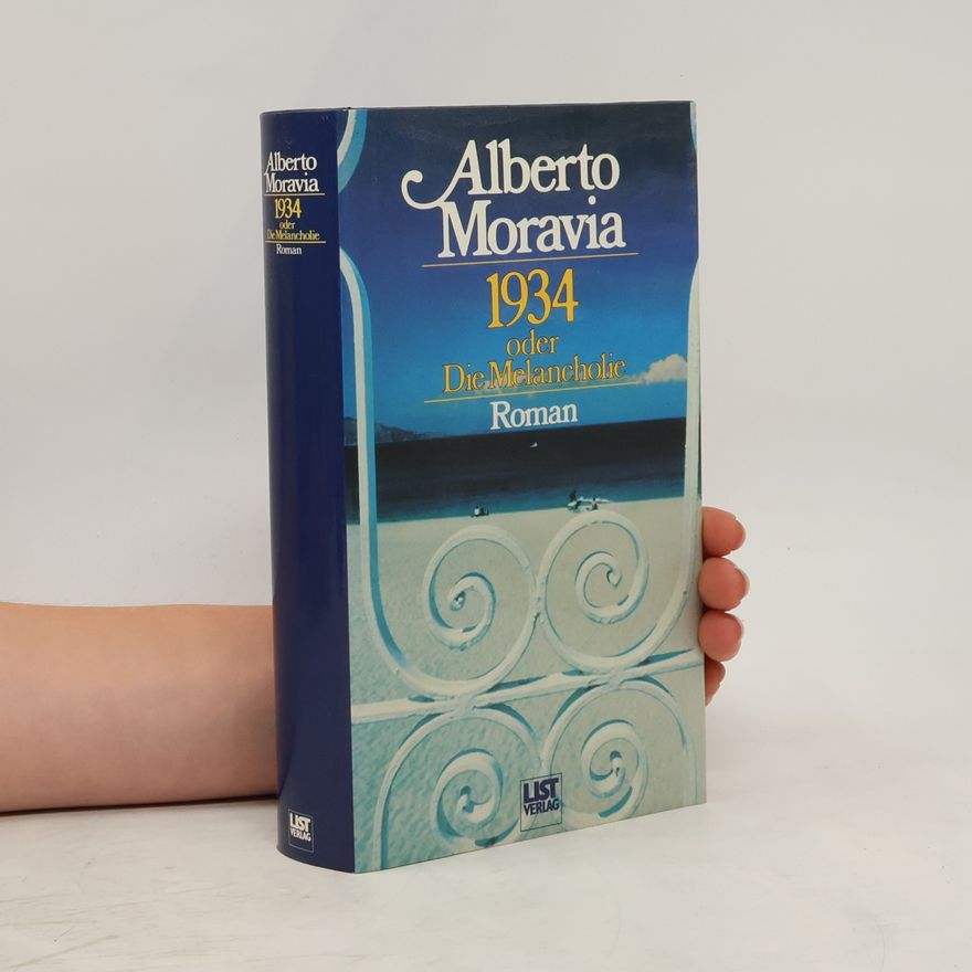 Alberto Moravia 1934 oder Die Melancholie