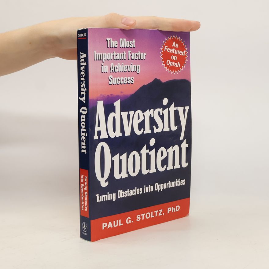 Paul Gordon Stoltz Adversity Quotient