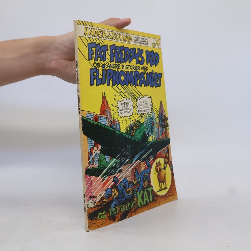 Gilbert Shelton Fat Freddy's død og andre historier om Flipkompa'niet