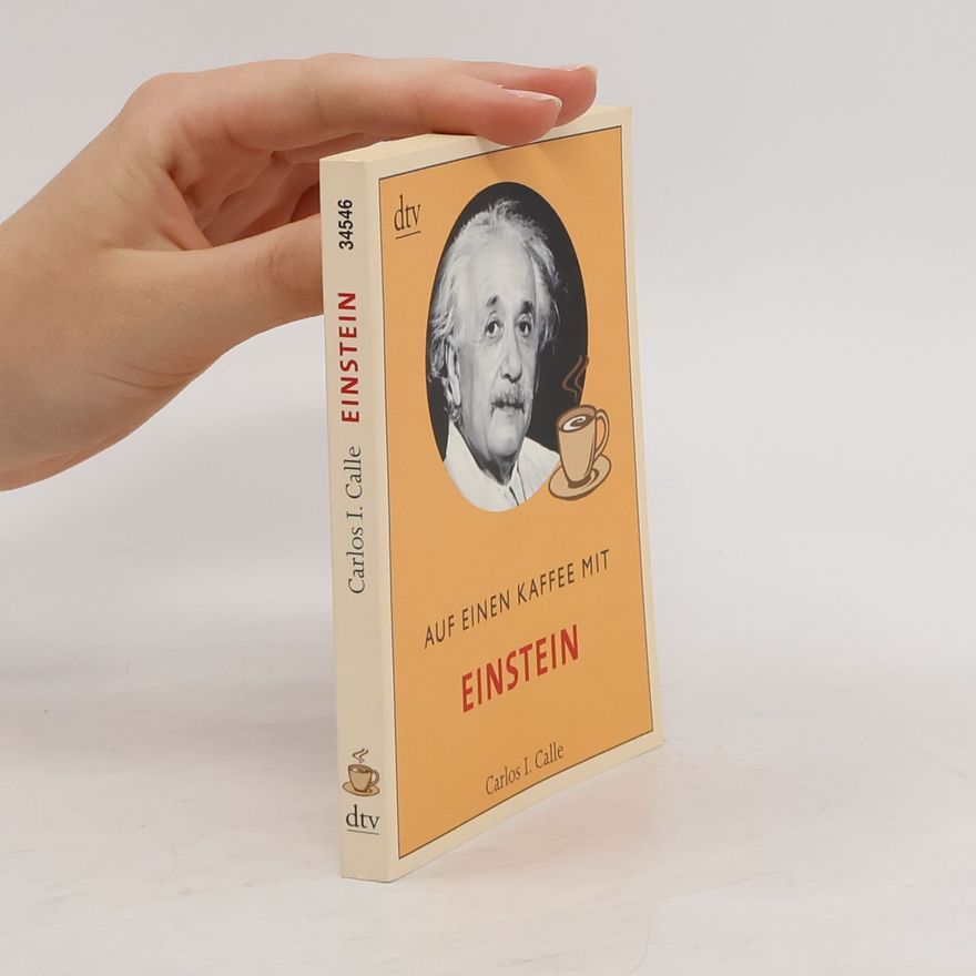 Carlos Calle Auf einen Kaffee mit Einstein