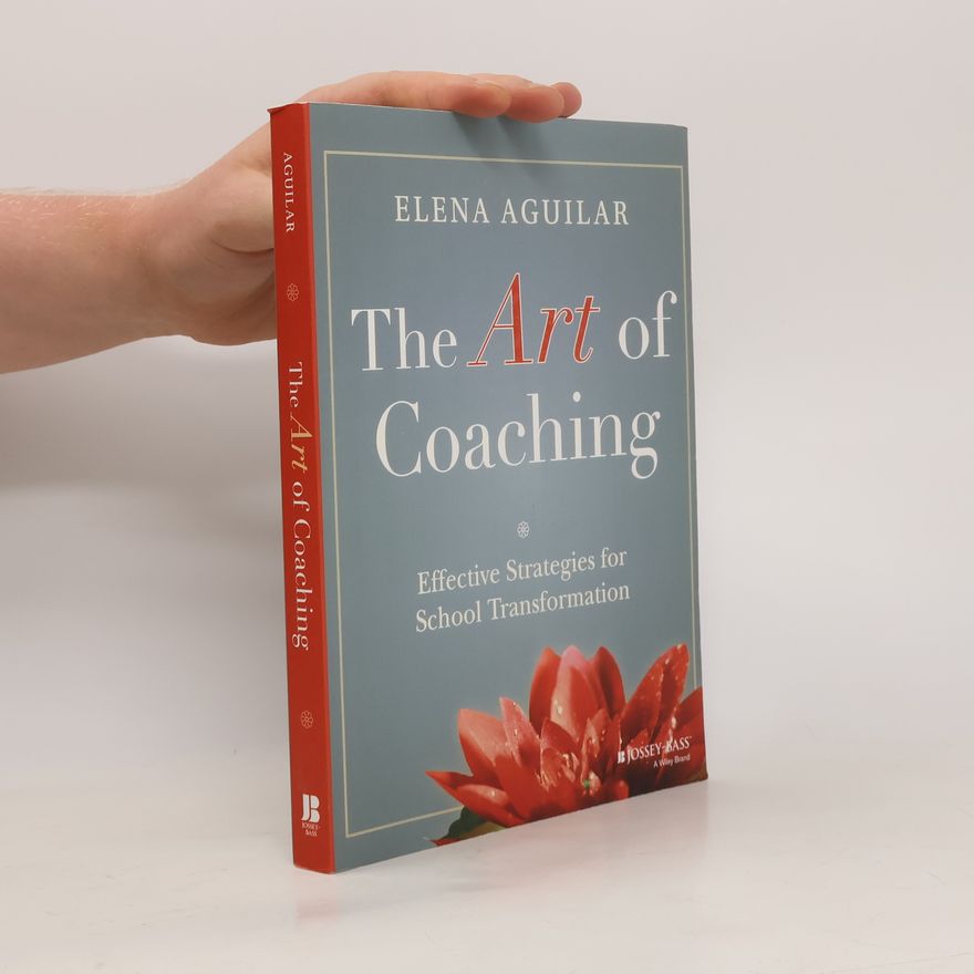 Elena Aguilar The Art of Coaching