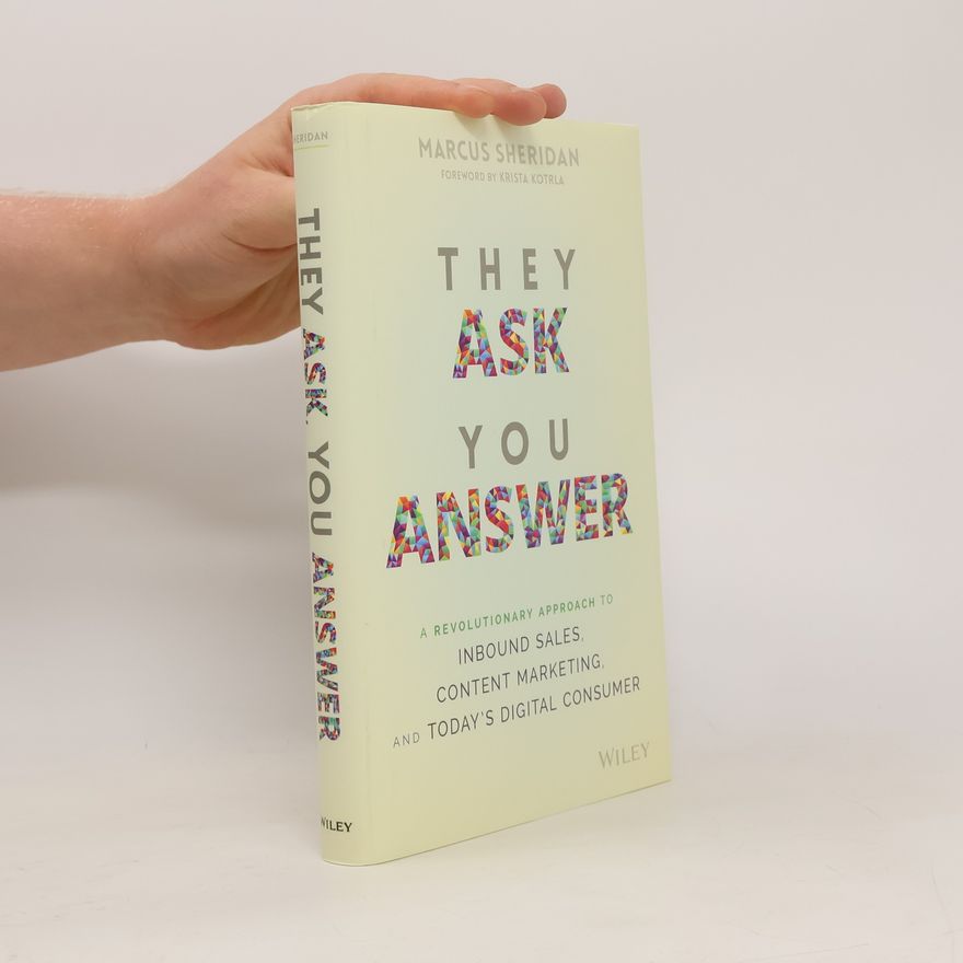 Marcus Sheridan They Ask You Answer