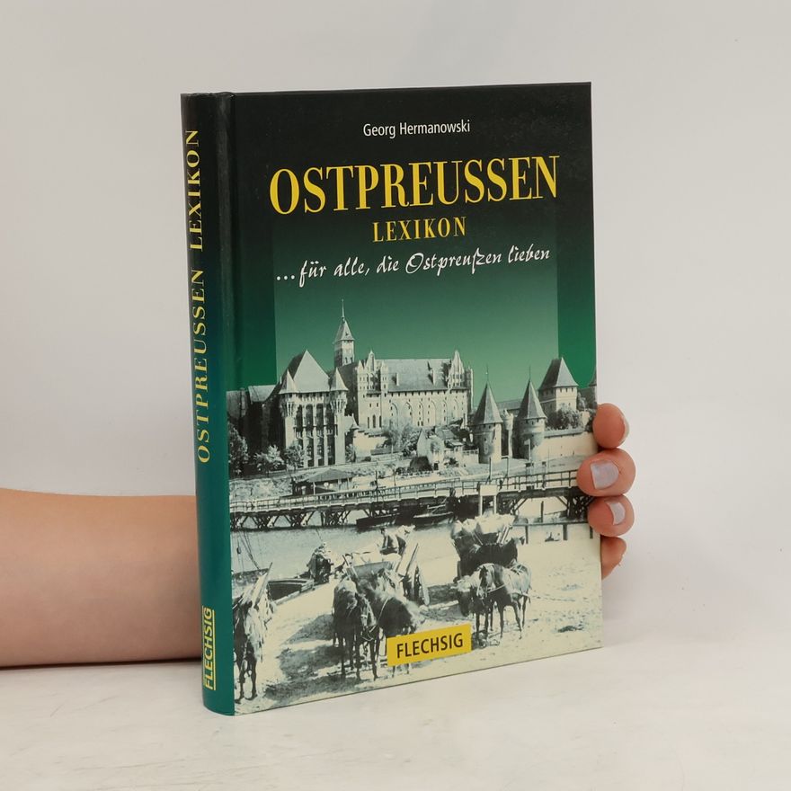Georg Hermanowski Ostpreussen-Lexikon