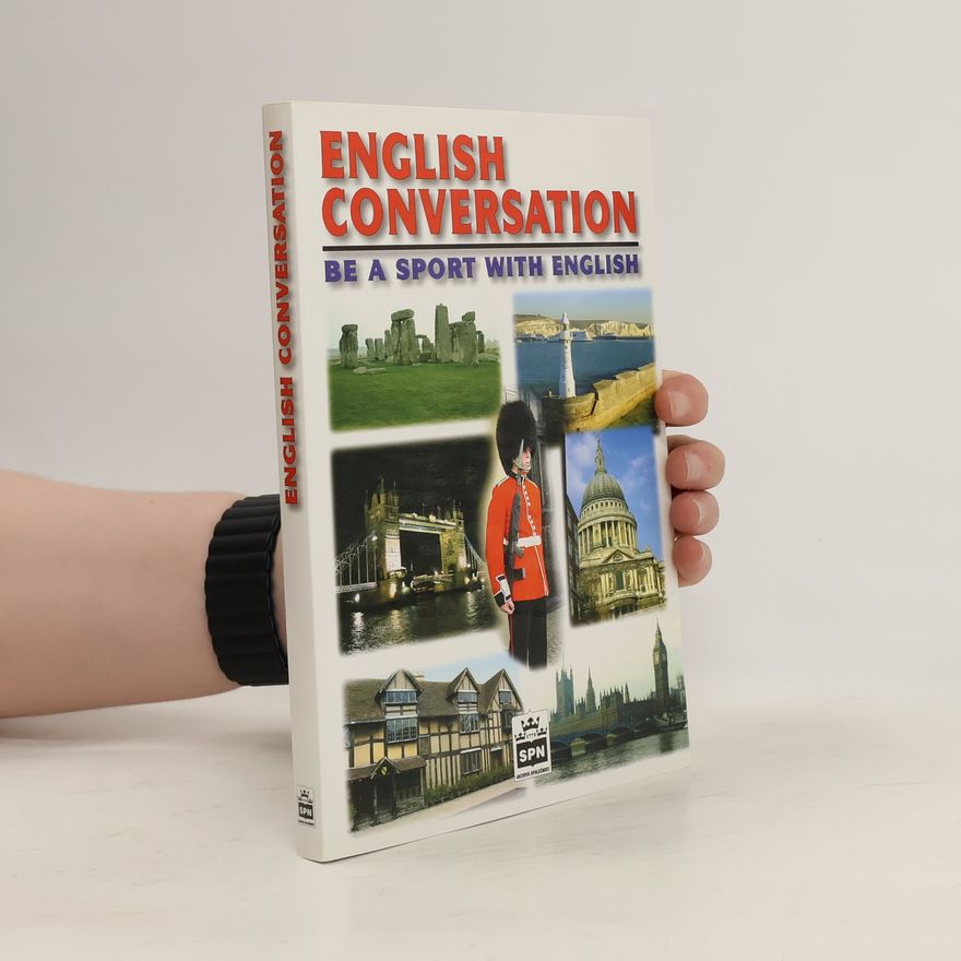 Jarmila Mothejzíková English conversation : be a sport with English