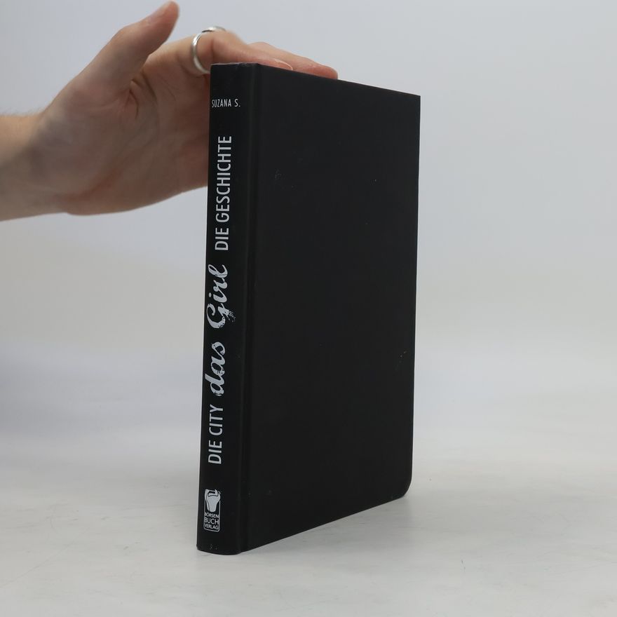 Suzana S. Die city, das Girl, die Geschichte