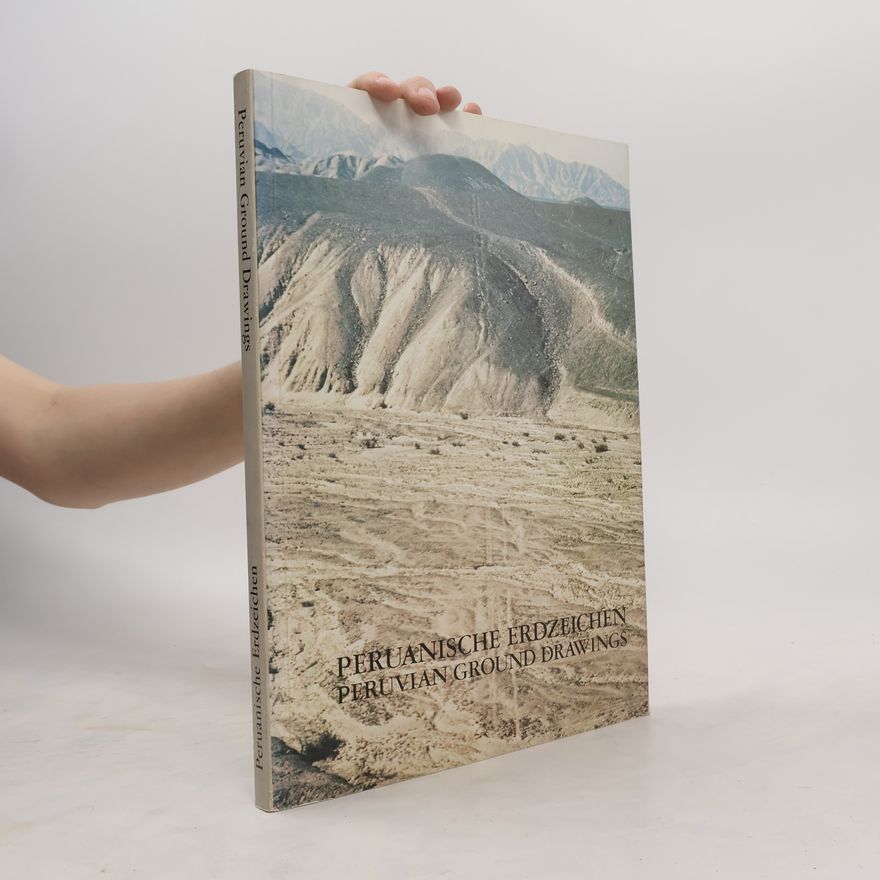AA.VV. Peruanische Erdzeichen. Peruvian ground drawings