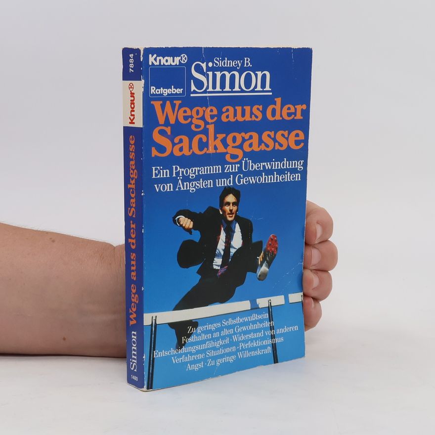 Sidney B. Simon Wege aus der Sackgasse