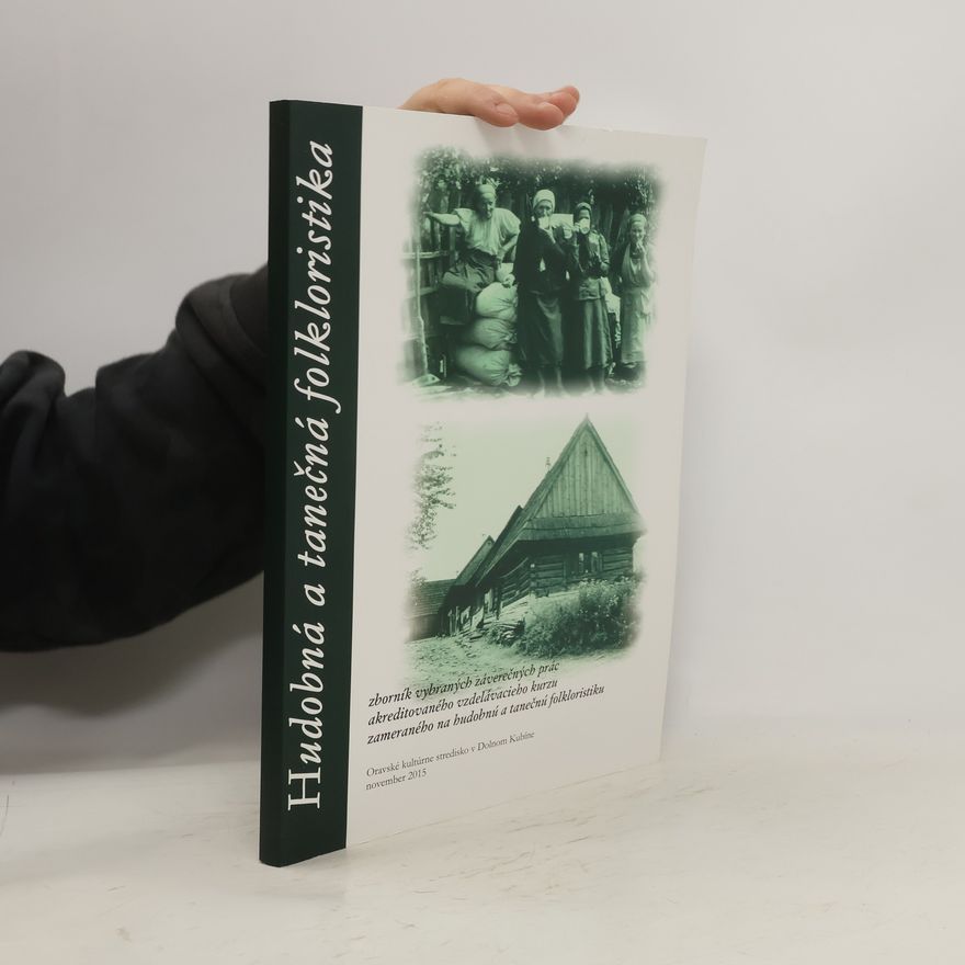 Various authors Hudobná a tanečná folkloristika