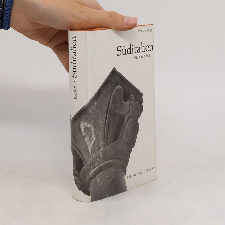 Gustav Faber Süditalien