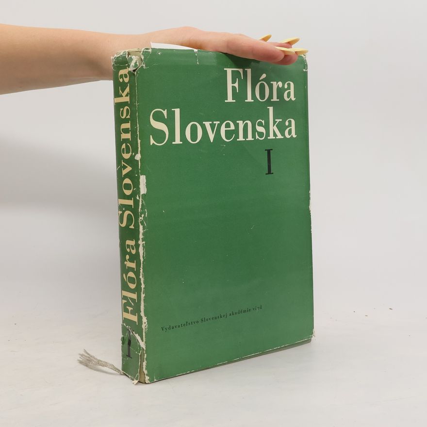 Kolektiv autorů Flóra Slovenska I. díl