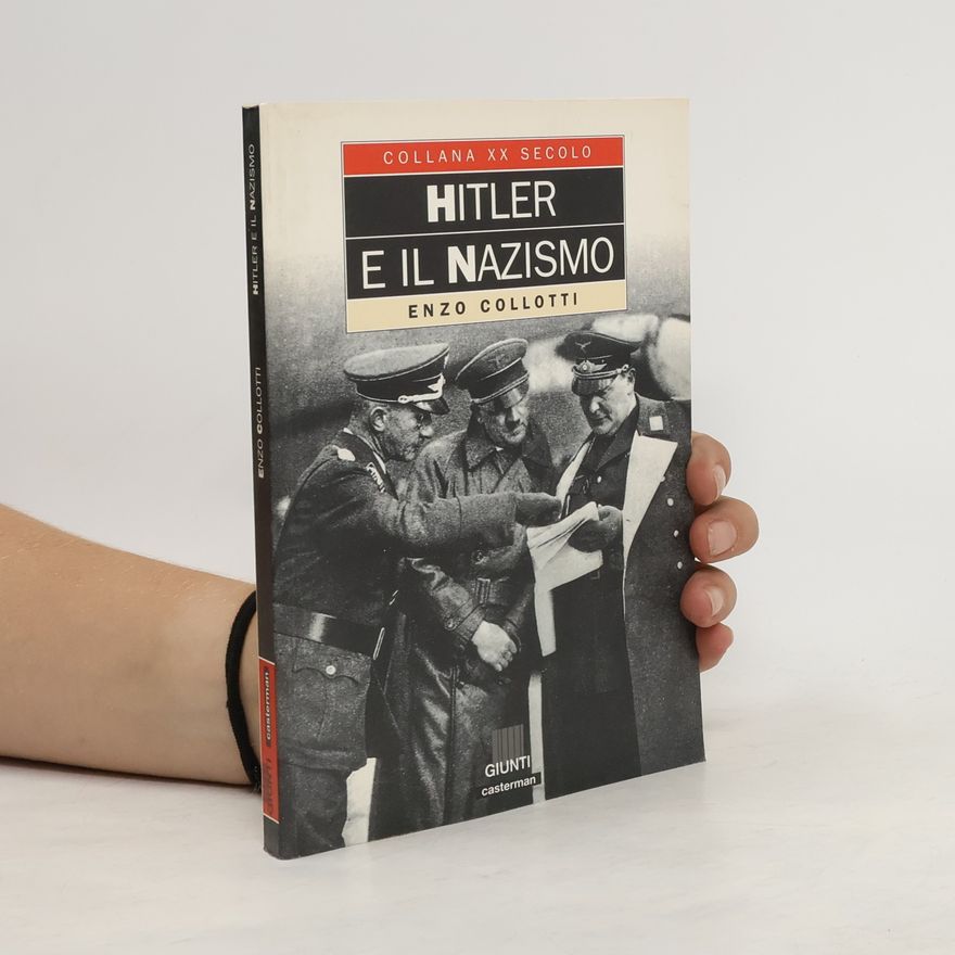 Enzo Collotti Hitler e il nazismo