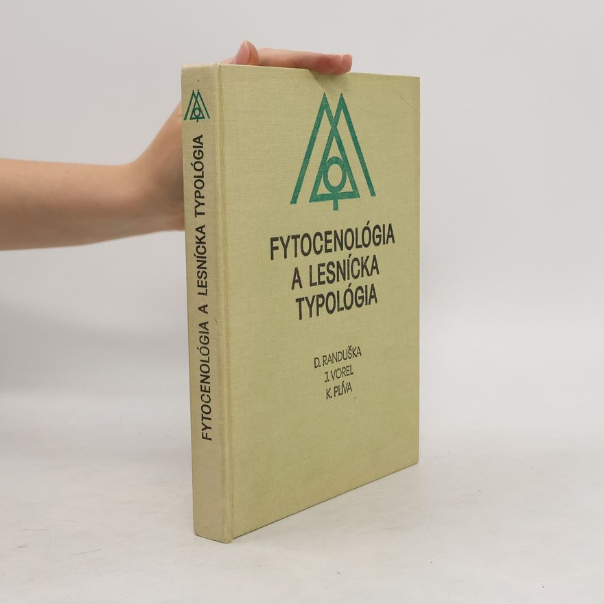 Jaromír Vorel Fytocenológia a lesnícka typológia
