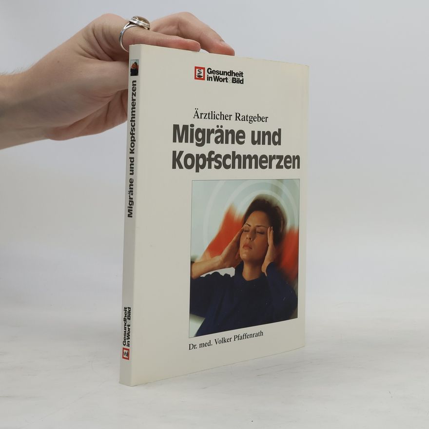 Volker Pfaffenrath Migräne und Kopfschmerzen