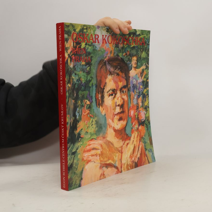 Gerwald Sonnberger Oskar Kokoschka, Wien, Praha