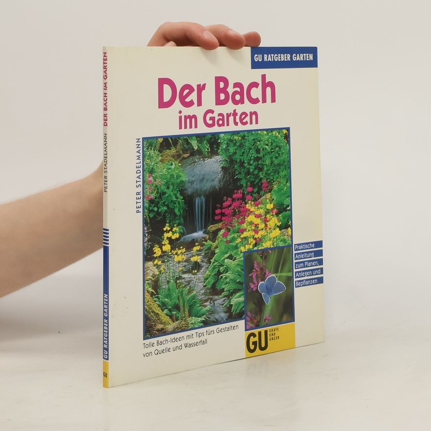 Peter Stademann Der Bach im Garten