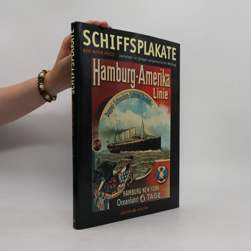 Boye Meyer Friese Schiffsplakate