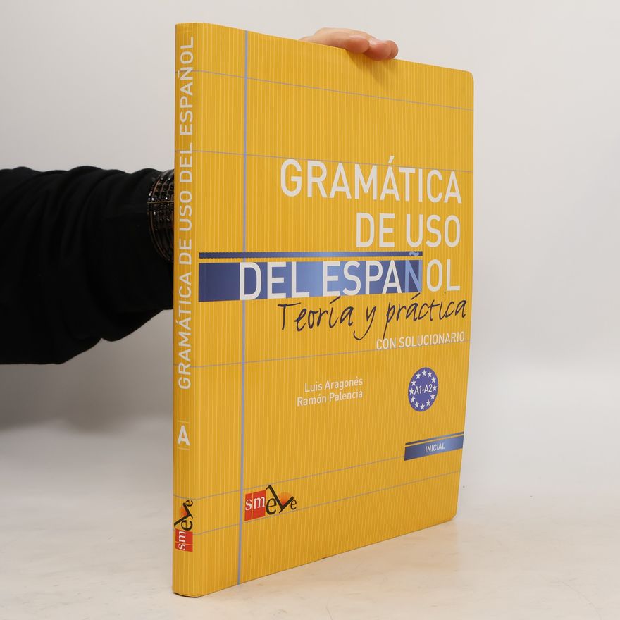Ramón Palencia Gramática de USO del Español : teoría y práctica : con solucionario