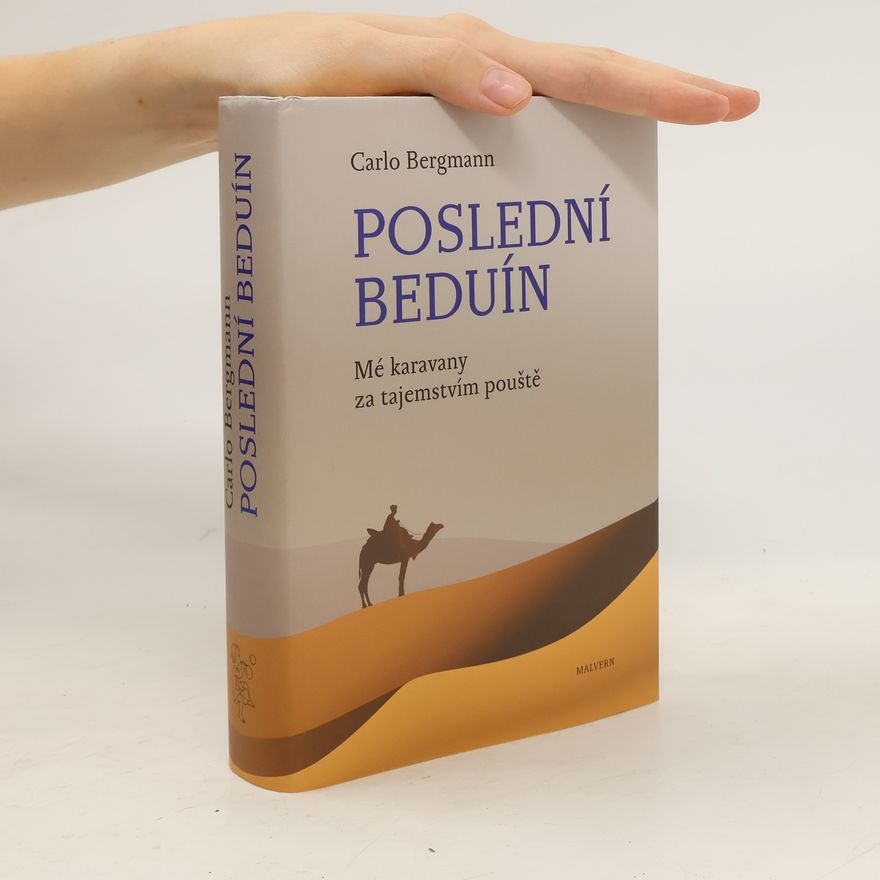 Carlo Bergmann Poslední beduín