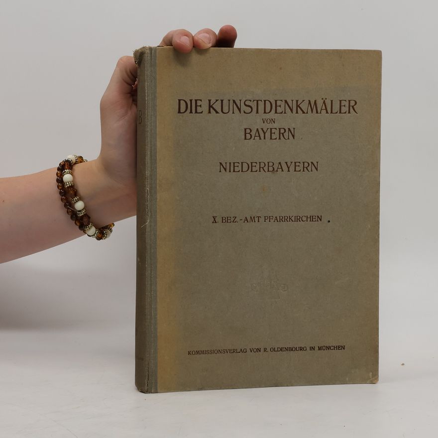 Autorenkollektiv Die Kunstdenkmäler von Bayern