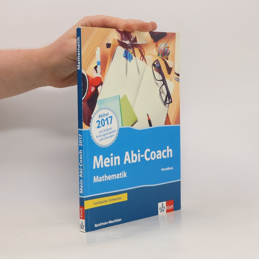 Autorenkollektiv Mein Abi-Coach Mathematik 2017 Grundkurs, Ausgabe Nordrhein-Westfalen