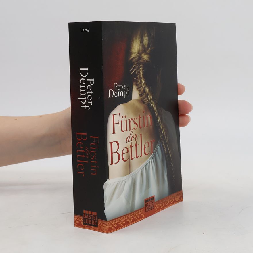Peter Dempf Fürstin der Bettler