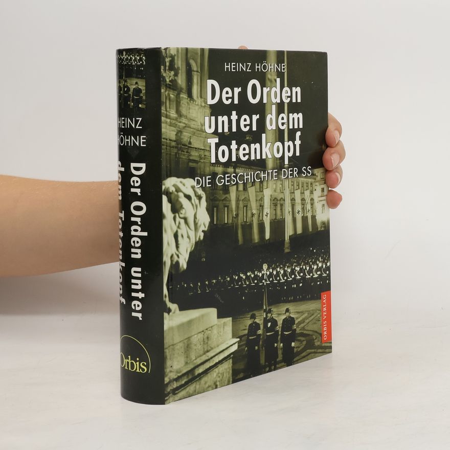 Heinz Höhne Der Orden unter dem Totenkopf