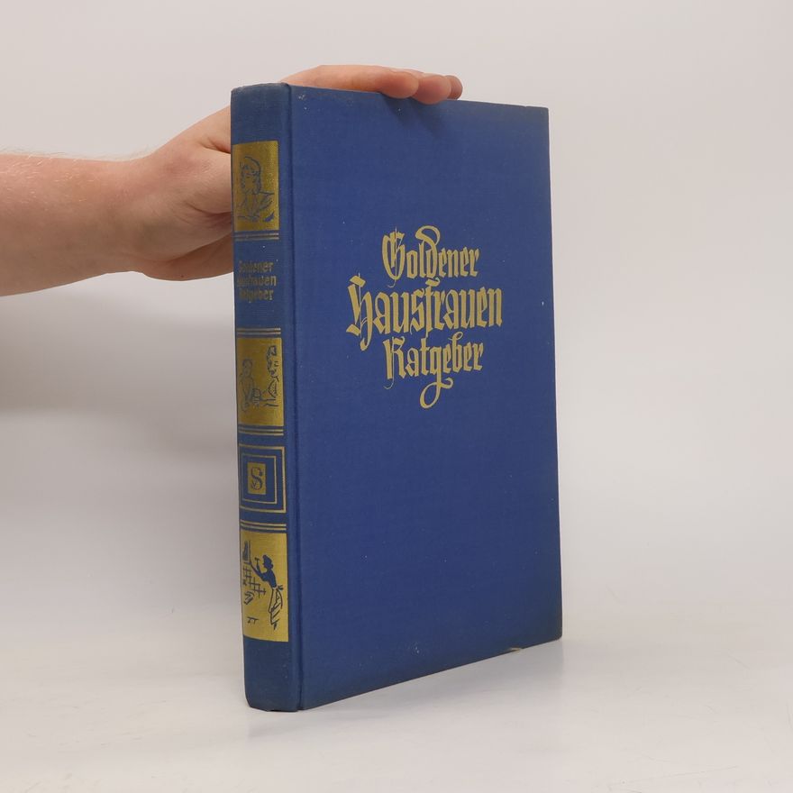 Autorenkollektiv Goldener Hausfrauen Ratgeber
