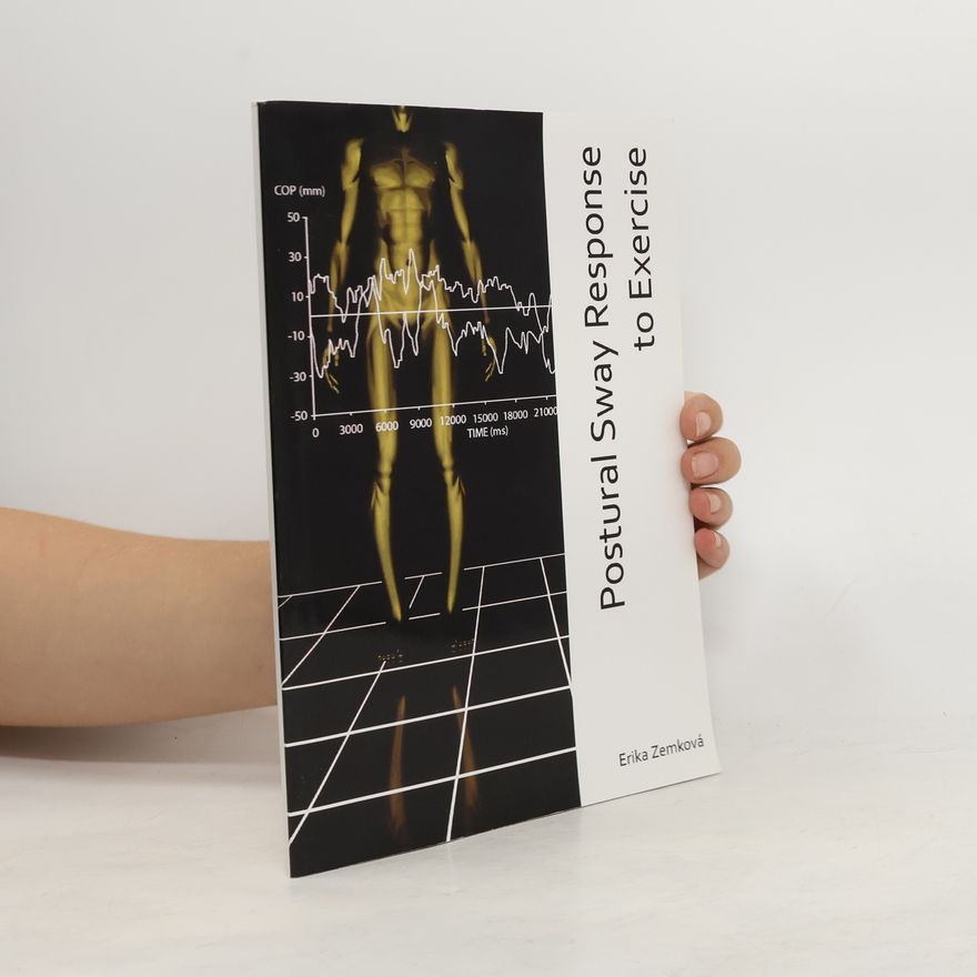 Erika Zemková Postural sway response to exercise