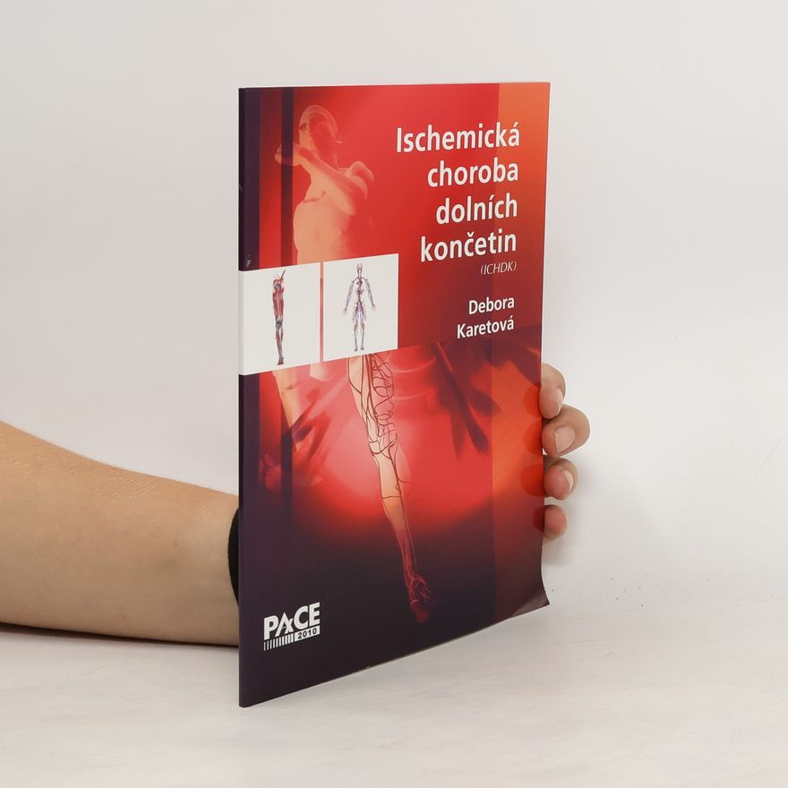 Debora Karetová Ischemická choroba dolních končetin