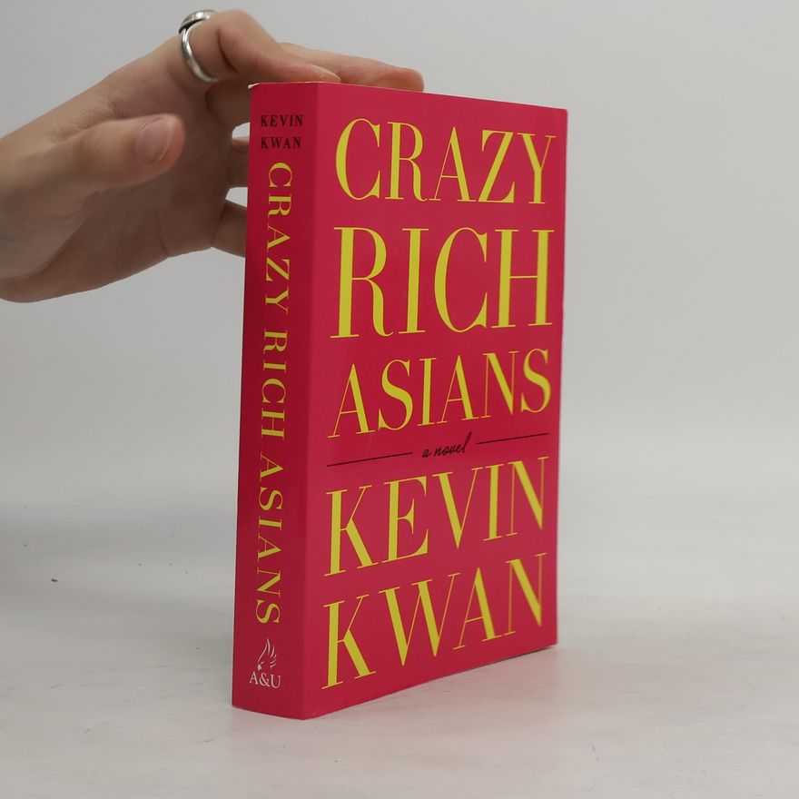 Kevin Kwan Crazy Rich Asians