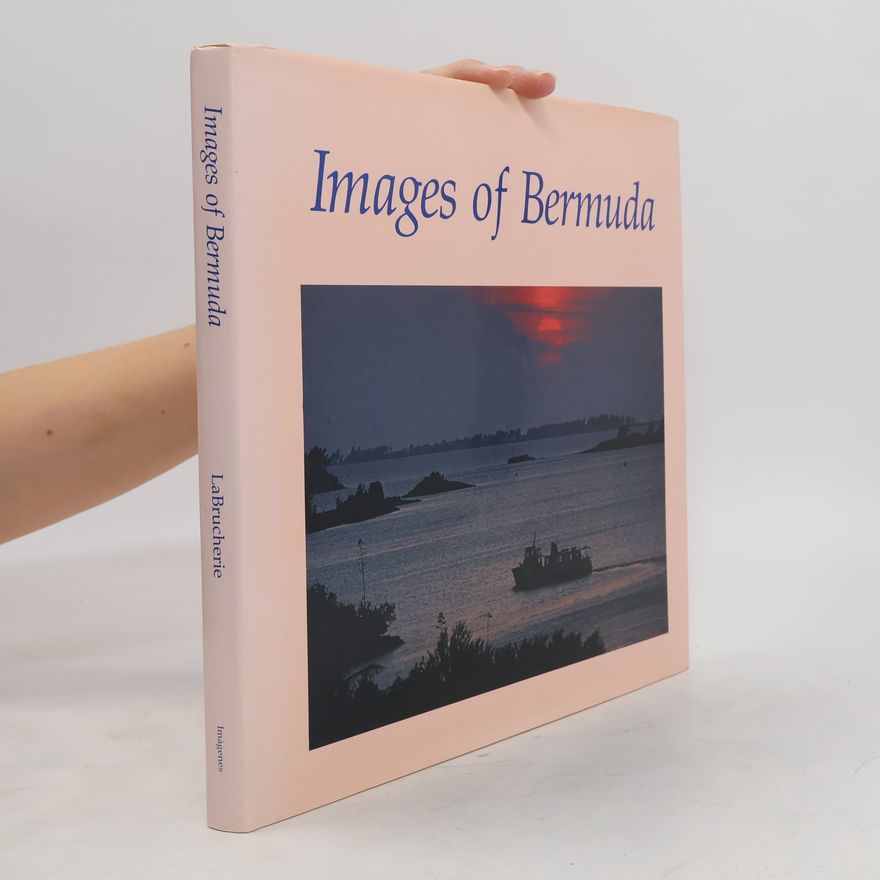 Roger A. Labrucherie Images of Bermuda