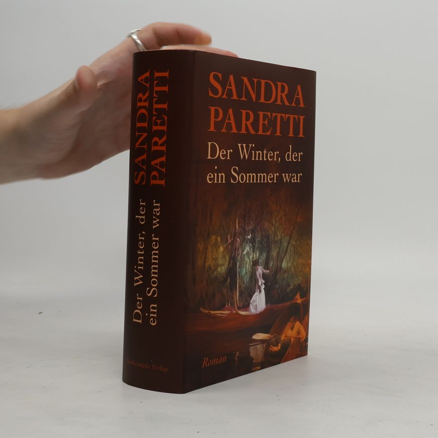 Sandra Paretti Der Winter, der ein Sommer war