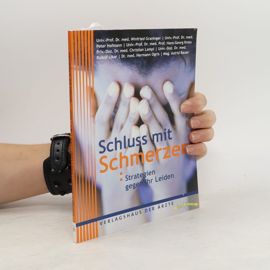 Kolektiv autorů Schluss mit Schmerzen- Strategien gegen Ihr Leiden