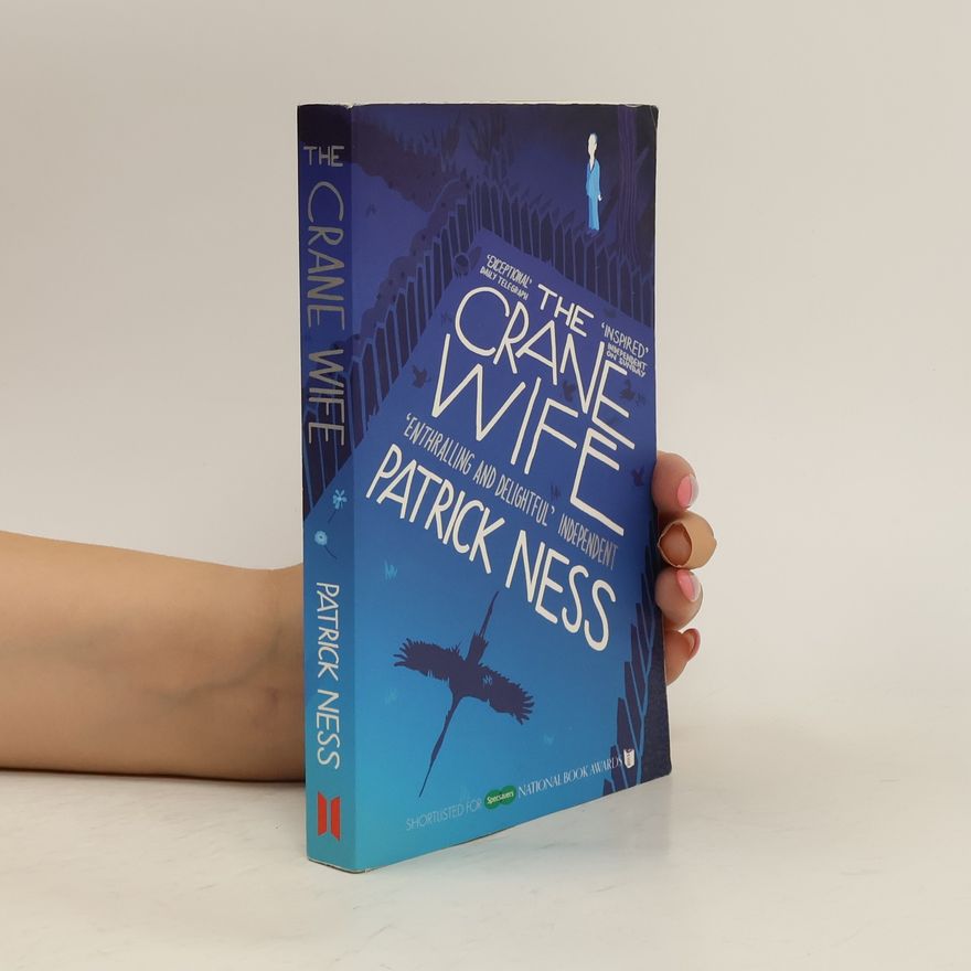 Patrick Ness The Crane Wife