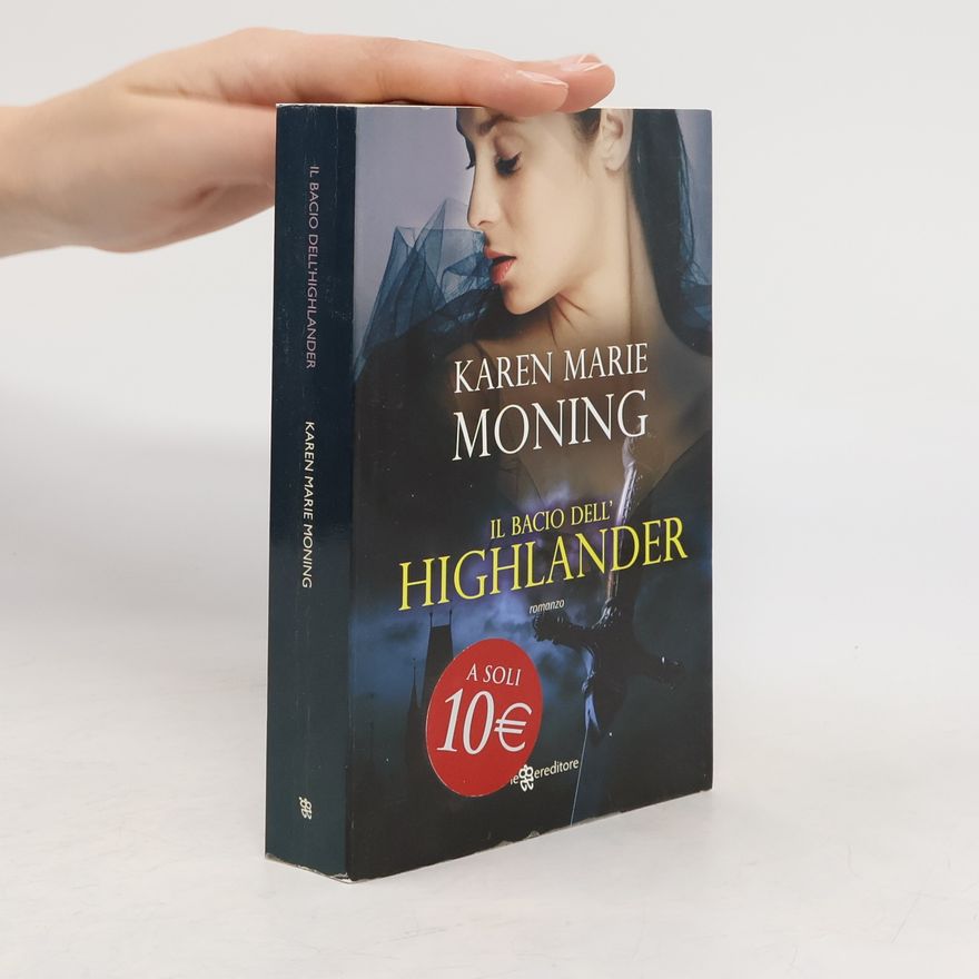 Karen Marie Moning Il bacio dell'Highlander