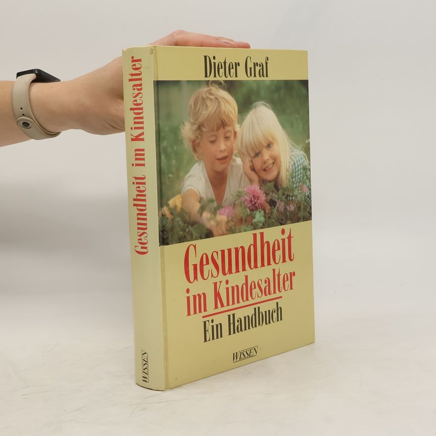 Klaus-Dieter Graf Gesundheit im Kindesalter