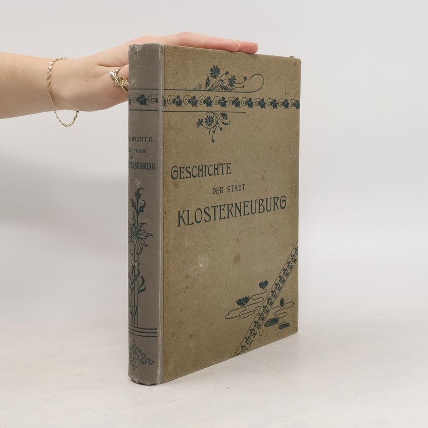 Various authors Geschichte der Stadt Klosterneuburg